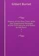 History of His Own Time: With the Suppressed Passages of the First Volume and Notes by the Earls .. 5, Burnet, Gilbert, 1643-1715 