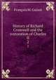 History of Richard Cromwell and the restoration of Charles II.. 2, 