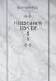 Historiarum libri IX.. 1, Herodotus 