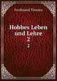 Hobbes Leben und Lehre. Teil 1-2, 