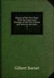 History of His Own Time: With the Suppressed Passages of the First Volume and Notes by the Earls .. 2, Burnet, Gilbert, 1643-1715 