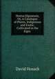 Hortus Elginensis, Or, A Catalogue of Plants, Indigenous and Exotic, Cultivated in the Elgin ., David Hosack 