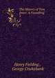 The History of Tom Jones: A Foundling. 2, Henry Fielding , George Cruikshank 