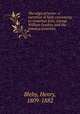 The reign of terror: a narrative of facts concerning ex-Governor Eyre, George William Gordon, and the Jamaica atrocities, Bleby, Henry, 1809-1882 