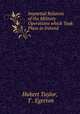 Impartial Relation of the Military Operations which Took Place in Ireland ., Hubert Taylor, T . Egerton 