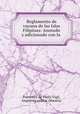 Reglamento de vacuna de las Islas Filipinas: Anotado y adicionado con la ., Francisco de Paula Vigil, Imprenta militar (Manila) 