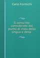Il sanscrito: considerato dal punto di vista della lingua e della ., Carlo Formichi 