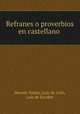 Refranes o proverbios en castellano, 