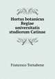 Hortus botanicus Regiae universitatis studiorum Catinae, Francesco Tornabene 