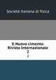 Il Nuovo cimento: Rivista Internazionale. 2, 