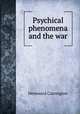 Psychical phenomena and the war, Hereward Carrington 