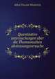 Quantitative untersuchungen ber die Thomsonschen abstossungsversuche ., Alfred Theodor Winderlich 
