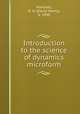 Introduction to the science of dynamics microform, Marshall, D. H. (David Henry), b. 1848 