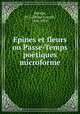 Epines et fleurs ou Passe-Temps potiques microforme, 