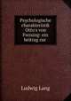 Psychologische charakteristik Otto`s von Freising: ein beitrag zur ., Ludwig Lang 