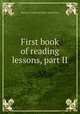 First book of reading lessons, part II, Ontario. Council of Public Instruction 
