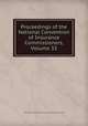 Proceedings of the National Convention of Insurance Commissioners, Volume 33, National Convention of Insurance Commissioners (U.S.) 