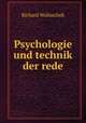 Psychologie und technik der rede, Richard Wallaschek 