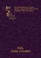 In codice penale per il regno d`Italia: (approvato dal R. decreto 30 giugno 1889, con effetto .. 6, Italy, Giulio Crivellari 