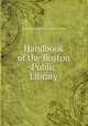 Handbook of the Boston Public Library, Boston Public Library Employees Benefit Association 
