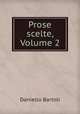 Prose scelte, Volume 2, Daniello Bartoli 