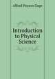 Introduction to Physical Science., Alfred Payson Gage 