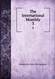 The International Monthly. 3, Frederick Albert Richardson 