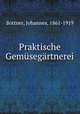 Praktische Gemsegrtnerei, 