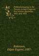 Political grouping in the Twenty-second Congress, first session December 1831-July 1832, Robinson, Edgar Eugene, 1887- 