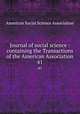 Journal of social science : containing the Transactions of the American Association. 41, American Social Science Association 