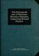 The Portsmouth race of Monsons-Munsons-Mansons: comprising Richard Monson ., Myron Andrews Munson, d. 1702) Monson family (Richard Monson 