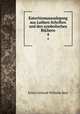 Katechismusauslegung aus Luthers Schriften und den symbolischen Bchern. 4, Ernst Gerhard Wilhelm Keyl 