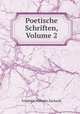 Poetische Schriften, Volume 2, 
