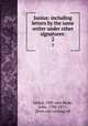 Junius: including letters by the same writer under other signatures:. 2, Junius, 18th cent,Wade, John, 1788-1875, [from old catalog] ed 