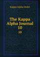 The Kappa Alpha Journal. 10, Kappa Alpha Order 