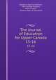 The Journal of Education for Upper Canada. 15-16, Adolphus Egerton Ryerson, John George Hodgins, Adam Crooks , Ontario Dept. of Education 