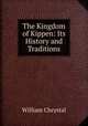 The Kingdom of Kippen: Its History and Traditions, William Chrystal 