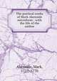 The poetical works of Mark Akenside microform : with the life of the author, Akenside, Mark, 1721-1770 