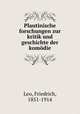 Plautinische forschungen zur kritik und geschichte der komdie, Leo, Friedrich, 1851-1914 