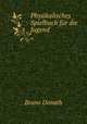 Physikalisches Spielbuch fr die Jugend, Bruno Donath 