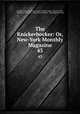 The Knickerbocker: Or, New-York Monthly Magazine. 43, Charles Fenno Hoffman, Lewis Gaylord Clark, Timothy Flint, Kinahan Cornwallis, John Holmes Agnew, Washington Irving 