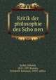Kritik der philosophie des Schonen, Kulke, Eduard, 1831-1897,Krauss, Friedrich Salomon, 1859- editor 
