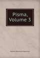 Pisma, Volume 3, Vladimir Danilovich Spasovich 