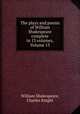 The plays and poems of William Shakespeare complete in 13 volumes, Volume 13, 