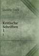 Kritische Schriften. 1, Ludwig Tieck 