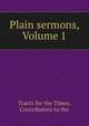 Plain sermons, Volume 1, Tracts for the Times, Contributors to the 