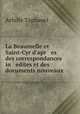 La Beaumelle et Saint-Cyr d`apr es des correspondances in edites et des documents nouveaux, Achille Taphanel 
