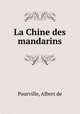 La Chine des mandarins, Pourville, Albert de 