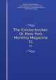 The Knickerbocker: Or, New-York Monthly Magazine. 31, Charles Fenno Hoffman, Lewis Gaylord Clark, Timothy Flint, Kinahan Cornwallis, John Holmes Agnew, Washington Irving 