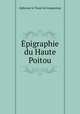 pigraphie du Haute Poitou, 